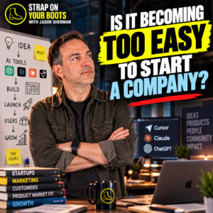 Is It Becoming Too Easy to Start a Company?